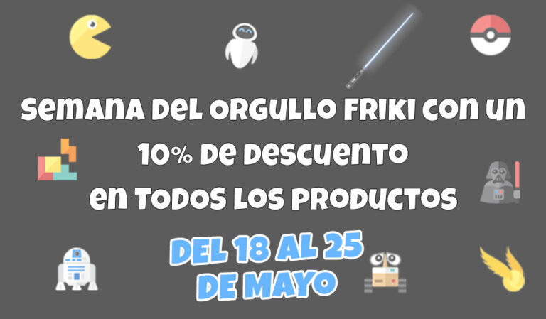 Semana del Orgullo Friki con un 10% de descuento en TODOS los productos