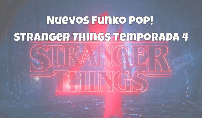 Nuevos Funko Pop! Stranger Things Temporada 4